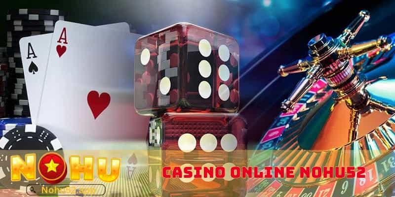 diem-noi-bat-cua-sanh-casino-online-nohu52